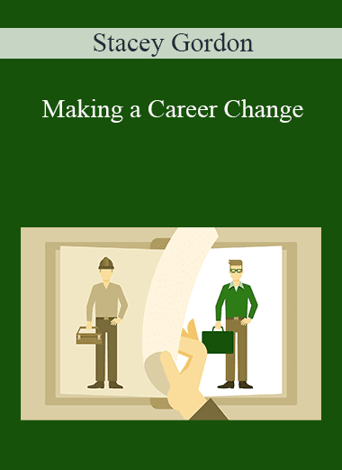 Stacey Gordon - Making a Career Change
