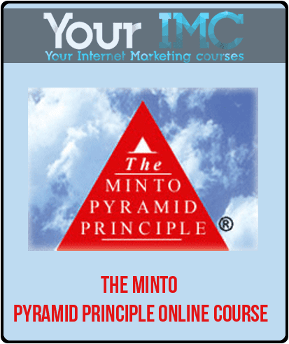 The Minto Pyramid Principle Online Course