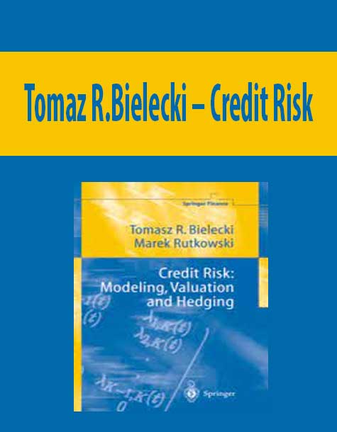Tomaz R.Bielecki – Credit Risk