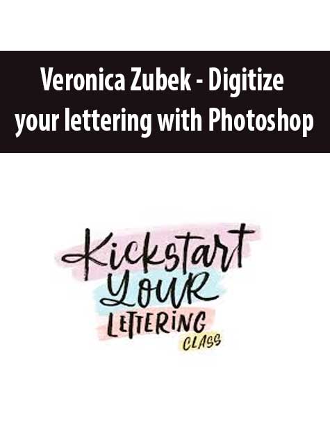 [Download Now] Veronica Zubek – Digitize your lettering with Photoshop