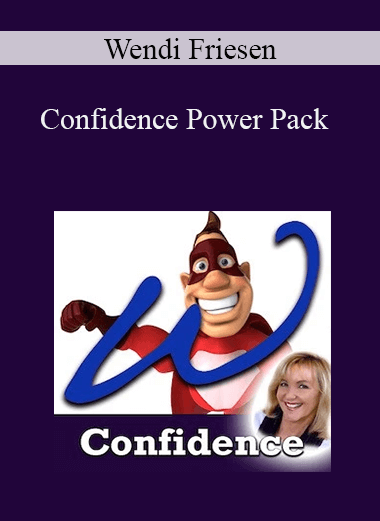 Wendi friesen - Confidence Power Pack