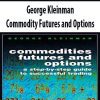 George Kleinman – Commodity Futures and Options
