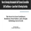 How to Develop Unshakeable Self-Esteem & Incredible Self Confidence + Learn How To Develop Gravitas