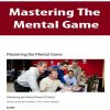 Mastering The Mental Game