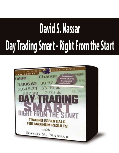 David S. Nassar - Day Trading Smart - Right From the Start