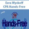 Ezra Wyckoff – CPA Hands-Free