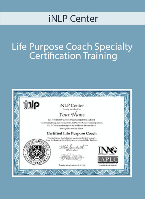 iNLP Center - Life Purpose Coach Specialty Certification Training