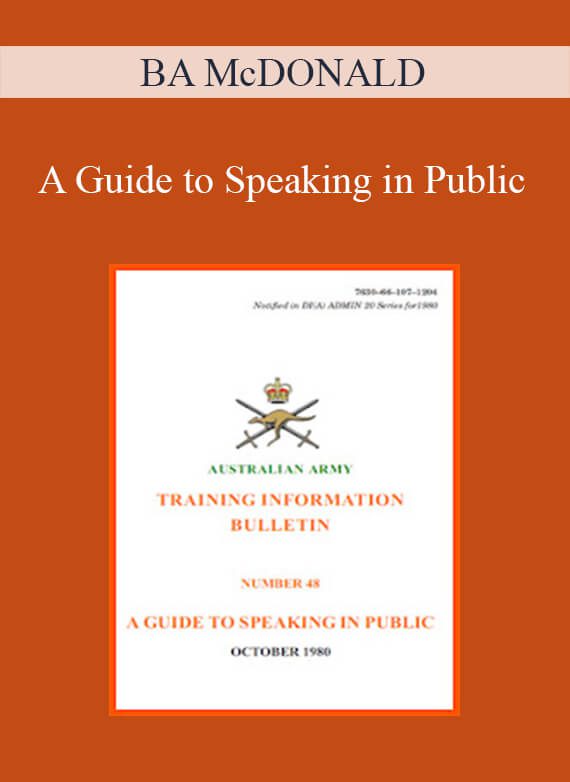 BA McDONALD - A Guide to Speaking in Public