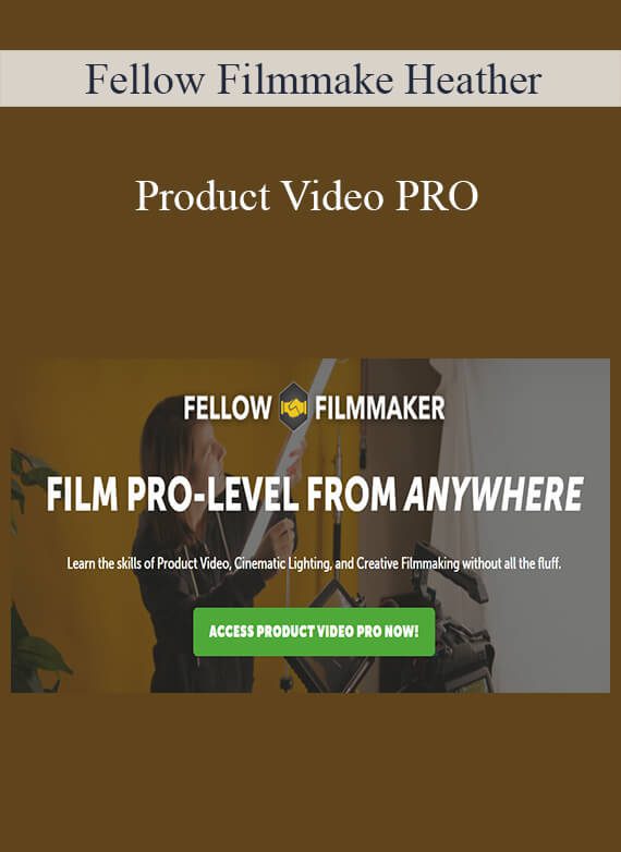 Fellow Filmmake Heather - Product Video PRO