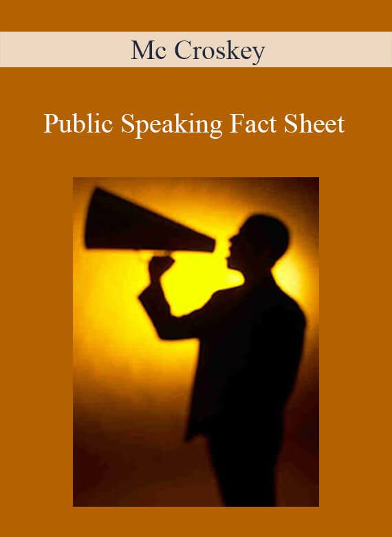 Mc Croskey - Public Speaking Fact Sheet