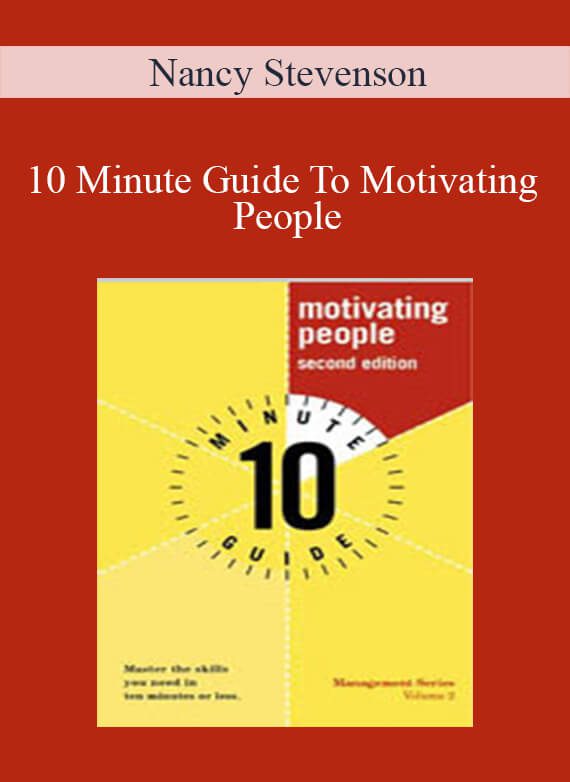 Nancy Stevenson - 10 Minute Guide To Motivating People