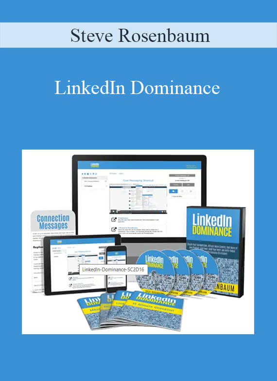 Steve Rosenbaum - LinkedIn Dominance
