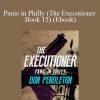 Don Pendleton - Panic in Philly (The Executioner Book 15) (Ebook)