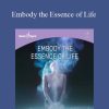 Hemi-Sync - Embody the Essence of Life