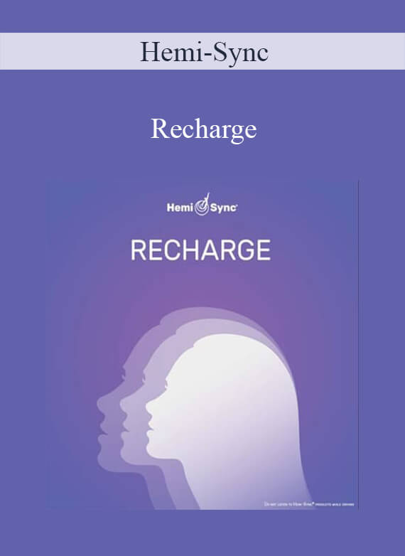 Hemi-Sync - Recharge