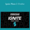 MPSH - Ignite Phase 2 Evolve