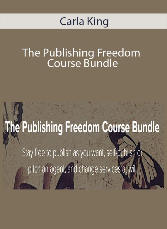 Carla King - The Publishing Freedom Course Bundle